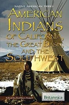 American Indians of California, the Great Basin, and the Southwes