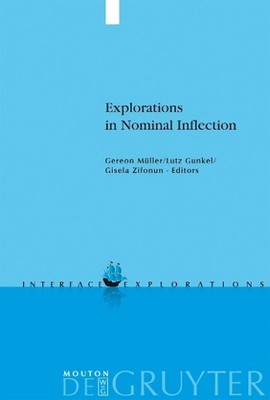 Explorations in Nominal Inflection by Gereon Mller, Lutz Gun... - 9783110182873
