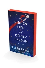 The Hidden Life of Cecily Larson: A Novel