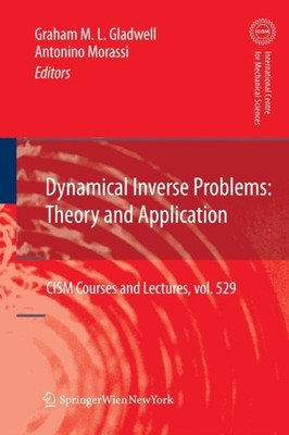 Gladwell - Dynamical Inverse Problems  Theory and Application - New pa - X555z