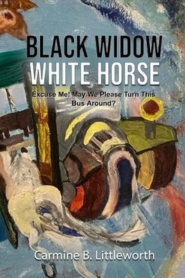 Black Widow White Horse: Excuse Me! May we please turn this bus around? by Carmi
