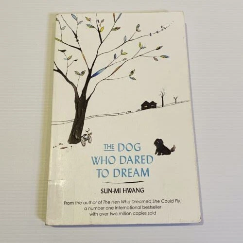 The Dog Who Dared to Dream by Sun-Mi Hwang Paperback - Picture 1 of 9