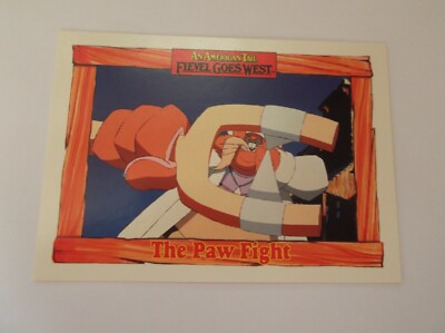 An American Tail: Fievel Goes West ''THE PAW FIGHT'' #95 Trading Card 1991