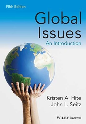 Global Issues: An Introduction, 5th Edition,Hite