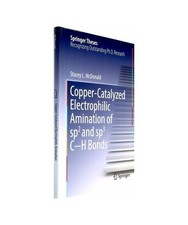 Copper-Catalyzed Electrophilic Amination of sp2 and sp3 C�H Bonds, McDonald, St