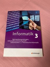 Informatik 3 - Schulbuch - Schöningh / Westermann