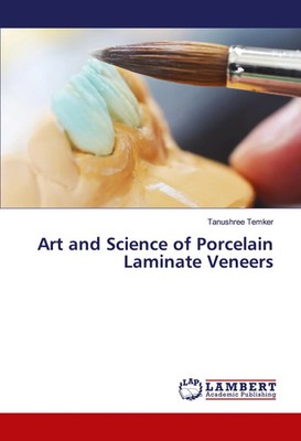 Tanushree Temker | Art and Science of Porcelain Laminate Veneers | Taschenbuch