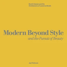 Modern Beyond Style and the Pursuit of Beauty