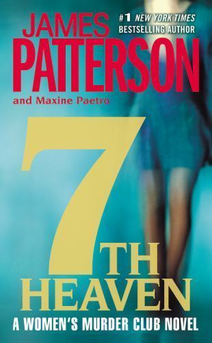 7th Heaven by James Patterson and Maxine Paetro (2009, Mass Market)