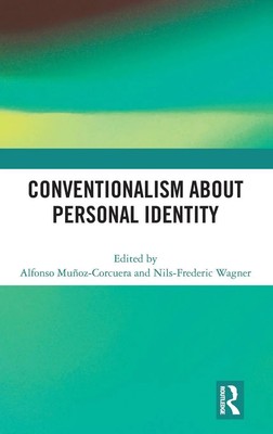 Alfonso Munoz-Corcuera (u. a.) | Conventionalism about Personal Identity | Buch
