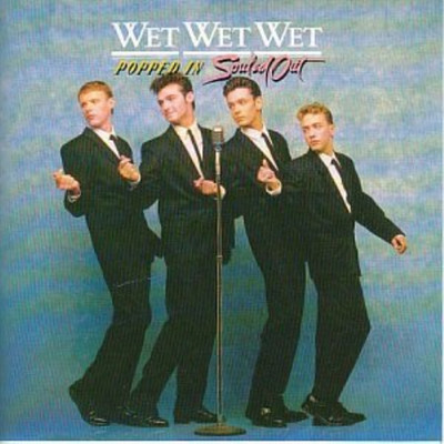 Wet Wet Wet Popped in Souled Out (CD)