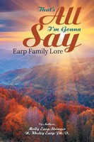 That's All I'm Gonna Say Earp Family Lore Molly Earp Stringer (U. A.) Buch 2018