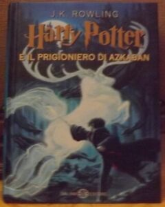 Harry Potter E Il Prigioniero Di Azkaban 3 J K Rowling Pubblicato Da Salani Ebay