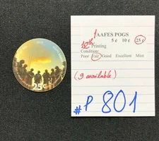 AAFES POGS, 12th Series/Printing,1 POG, 25¢ , #P801, FAIR
