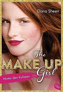 The Make Up Girl - Hinter den Kulissen (The Make Up... | Buch | Zustand sehr gut