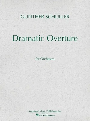 Schuller Gunther | Dramatic Overture for Orchestra (1951) | Taschenbuch (1986)
