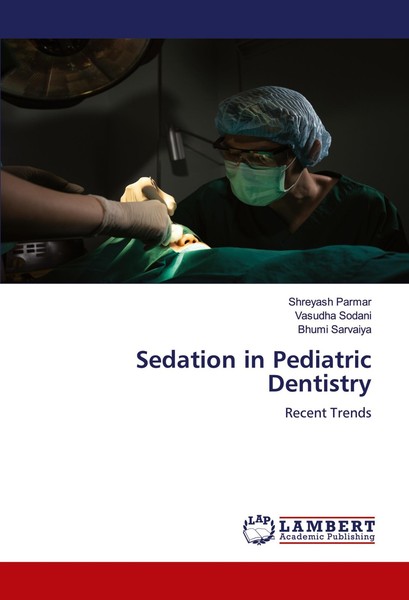 Sedation In Pediatric Dentistry Shreyash Parmar-image