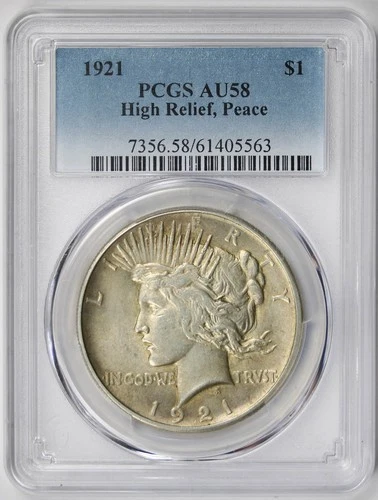 1921 High Relief Peace Dollar Silver $1 AU 58 PCGS