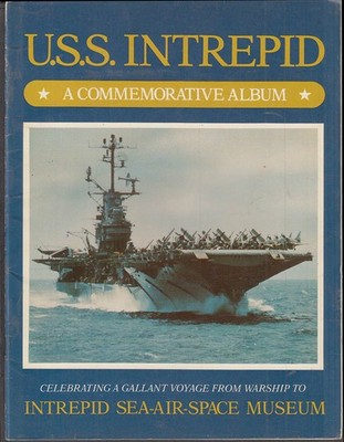 USS Intrepid Commemorative Album Sea-Air-Space Museum souvenir brochure 1982