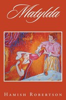 Matylda Hamish Robertson Taschenbuch Kartoniert / Broschiert Englisch 2016