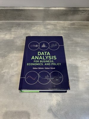 Data Analysis for Business, Economics, and Policy Bekez 9781108483018