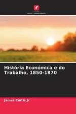 James Curtis Jr. | História Económica e do ...