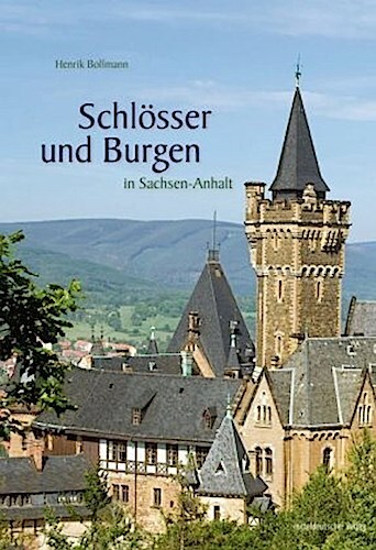 Thumbnail - Henrik Bollmann Schlösser Und Burgen In Sachsen-anhalt
