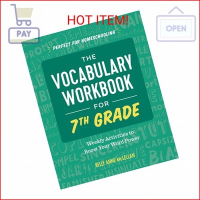 The Vocabulary Workbook for 7th Grade: Weekly Activities to Boost Your Word Powe