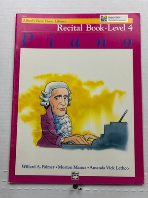 Alfred's Basic Piano Library Recital Book Level 4 Palmer Manus Lethco 1997