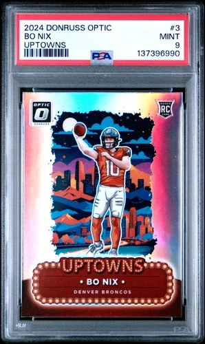 2024 PANINI DONRUSS OPTIC UPTOWNS #3 BO NIX PSA 9