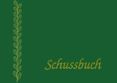Schussbuch | Jagdtagebuch | Buch | 128 S. | Deutsch | 2007 | Schaper M. & H.