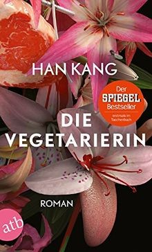 Die Vegetarierin: Roman | Nobelpreis für Literatur ... | Buch | Zustand sehr gut
