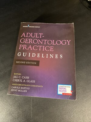 Adult-Gerontology Practice Guidelines, Second Edition 2019 Cash & Glass Editors