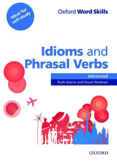 Thumbnail - Oxford Word Skills: Advanced. Idioms & Phrasal Verbs Student Book With