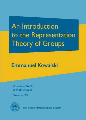 An Introduction to the Representation Theory of Groups Kowalski Hardback