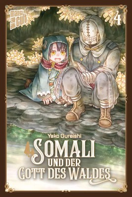Somali und der Gott des Waldes. Bd.4.Bd.4 Yako Gureishi Taschenbuch 176 S. 2020