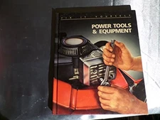 POWER TOOLS AND EQUIPMENT (FIX-IT-YOURSELF) By Time Life Books - Hardcover Mint
