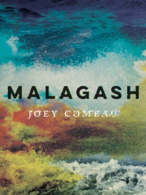 Malagash by Joey Comeau PAPERBACK 9781770414075