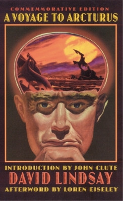 David Lindsay A Voyage to Arcturus (Paperback) Bison Frontiers of Imagination