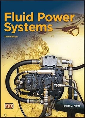 Fluid Power Systems by Klette