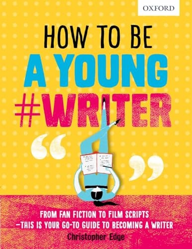 Christopher Edge - How To Be A Young Writer - Paperback - G245Z-image