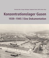 Ralf Lechner Konzentrationslager Gusen 1939-1945