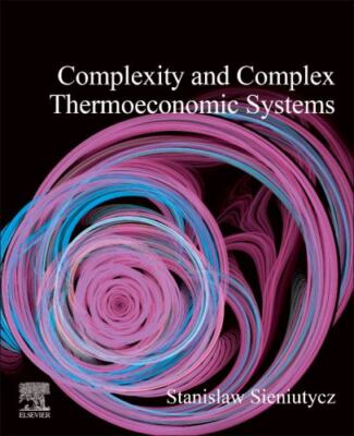 Complexity and Complex Thermo-Economic Systems Sieniutycz Paperback Elsevier