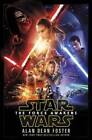 Star Wars: The Force Awakens - Hardcover By Foster, Alan Dean - Good