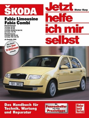 REPARATURANLEITUNG SKODA Fabia 1 Jetzt helfe ich mir selbst Reparatur-Handbuch 