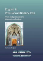 English In Post-Revolutionary Iran From Indigenization To Internationalization
