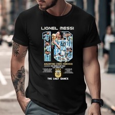 Lionel Messi Argentina T Shirt WorldCup Champions The Last Dance G.O.A.T Shirt