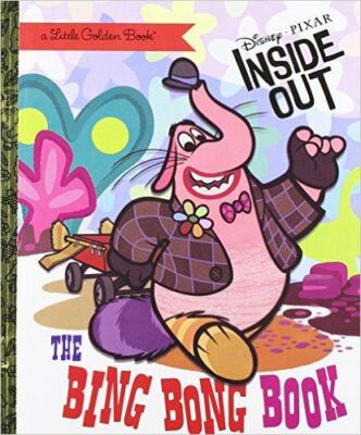 The Bing Bong Book (Disney/Pixar Inside Out) by Uyeda, Laura