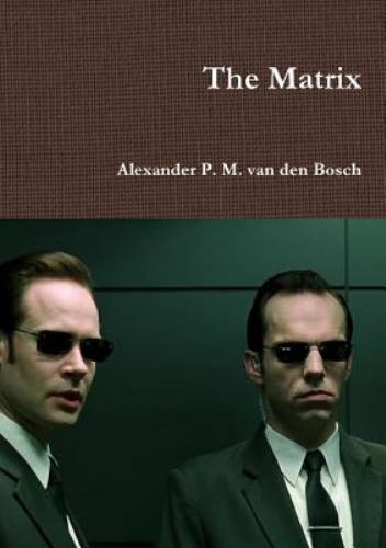 Matrix by Alexander P. M. Van Den Bosch (2017, Trade Paperback)