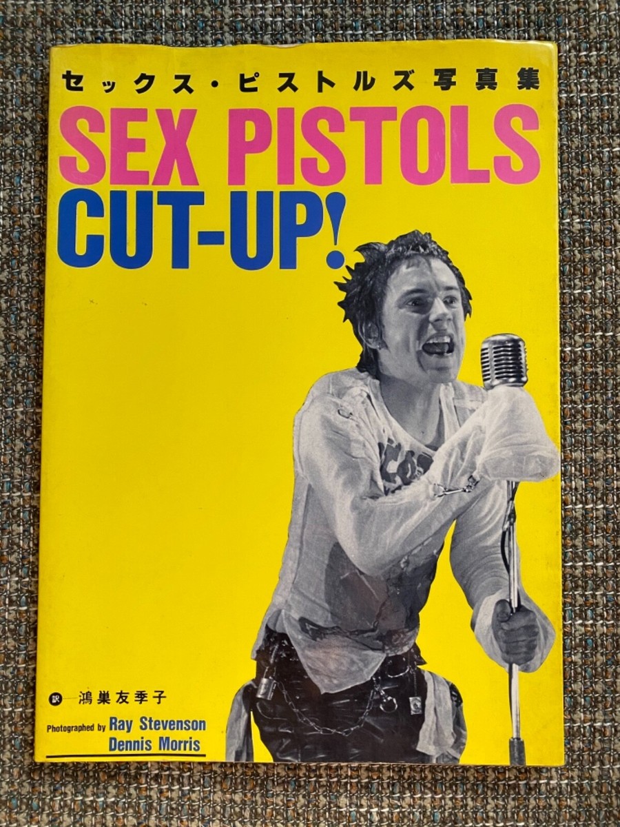 SEX PISTOLS PHOTO BOOK CUT UP JAPAN Ray Stevenson Dennis SEX PISTOLS PHOTO BOOK CUT UP JAPAN Ray Stevenson Dennis
